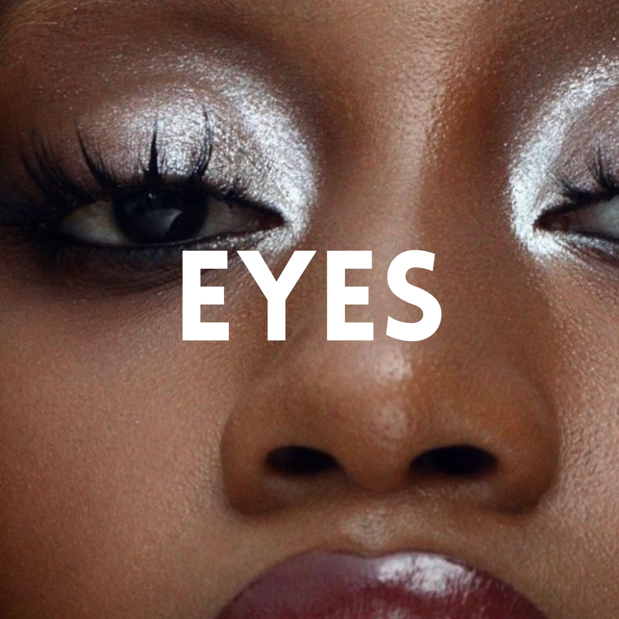 Eyes